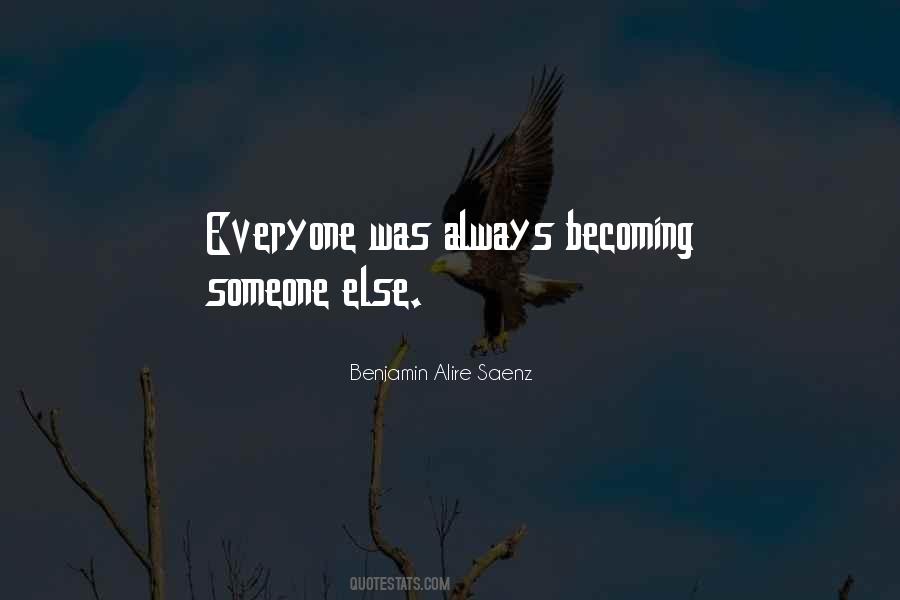 Becoming Someone Quotes #1699312