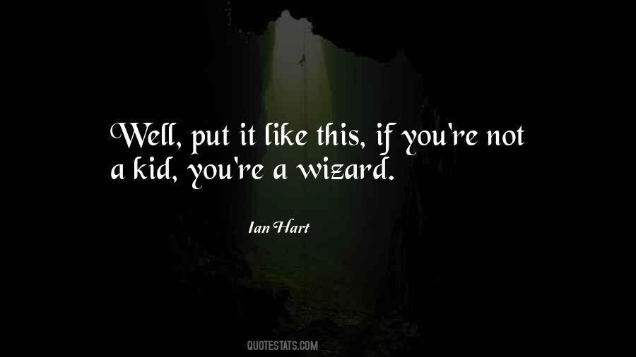 A Wizard Quotes #1305209