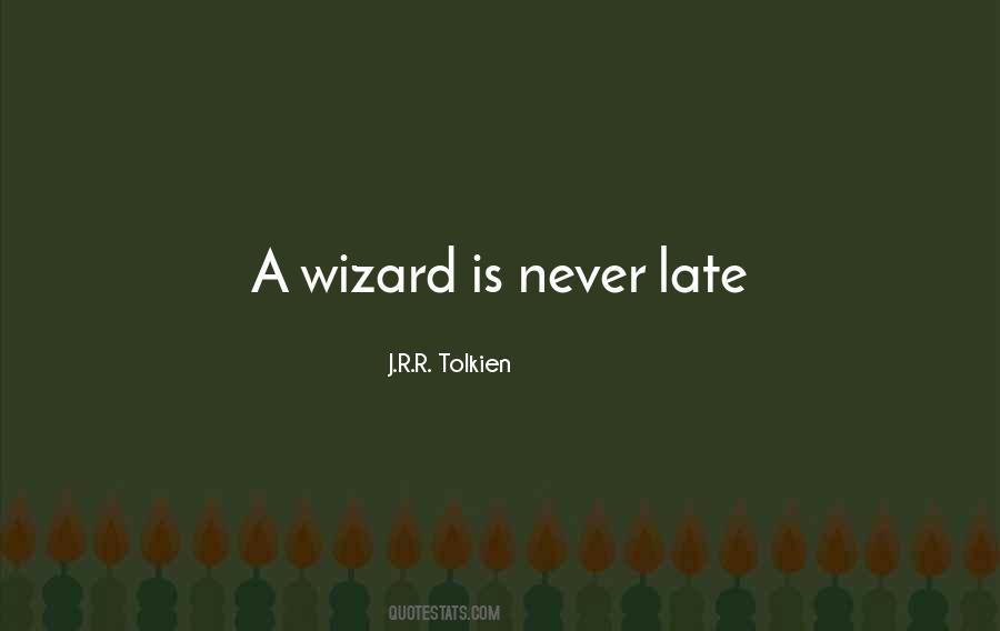 A Wizard Quotes #1589701