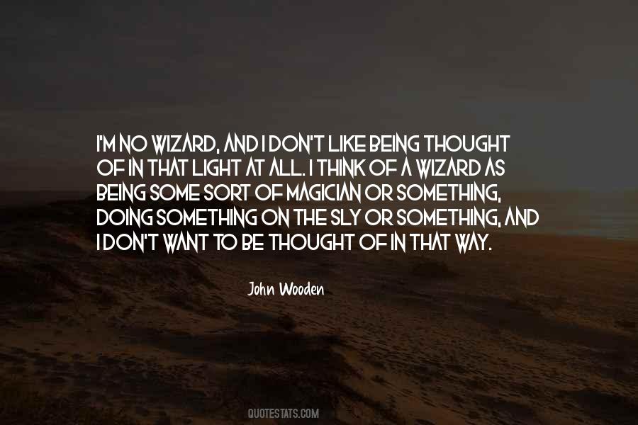 A Wizard Quotes #207343