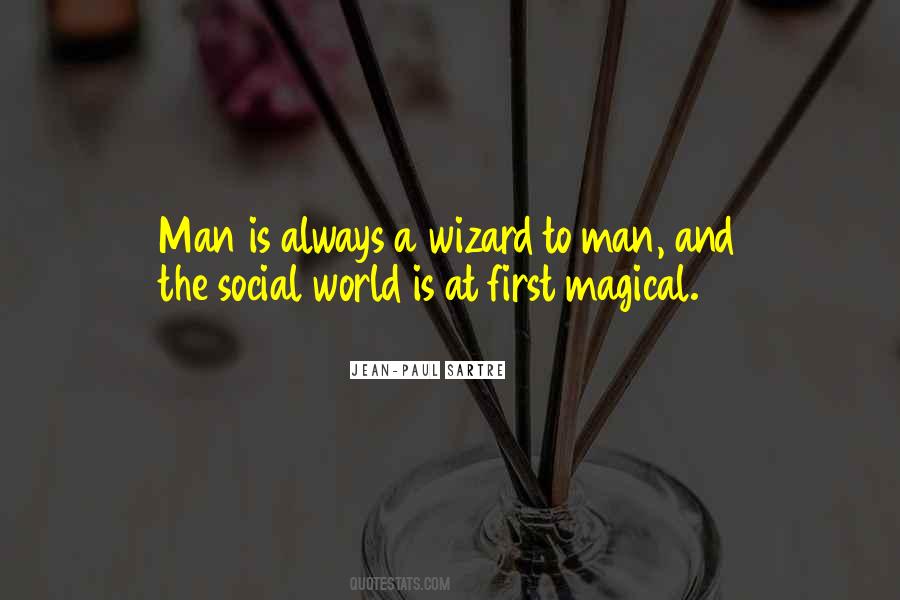 A Wizard Quotes #326358