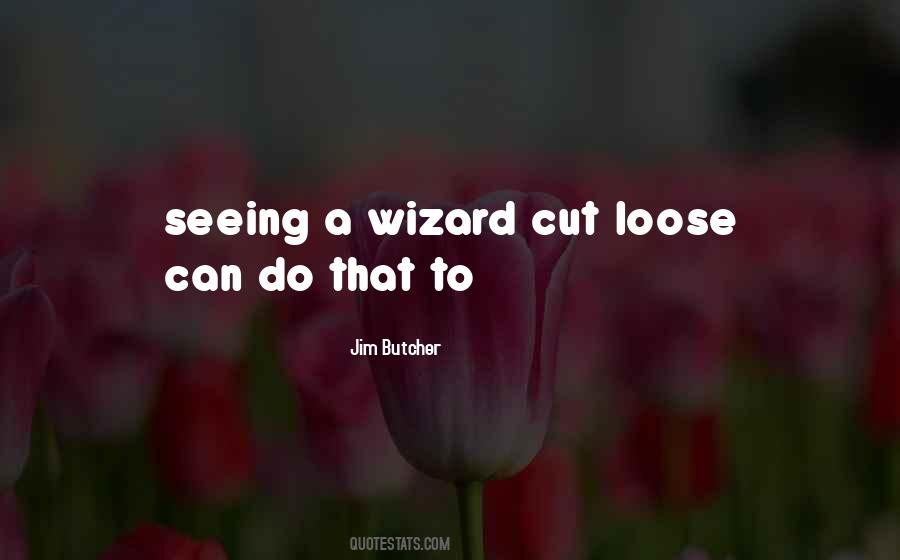 A Wizard Quotes #580821