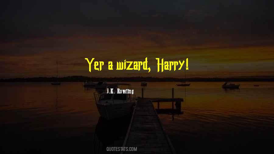 A Wizard Quotes #904342