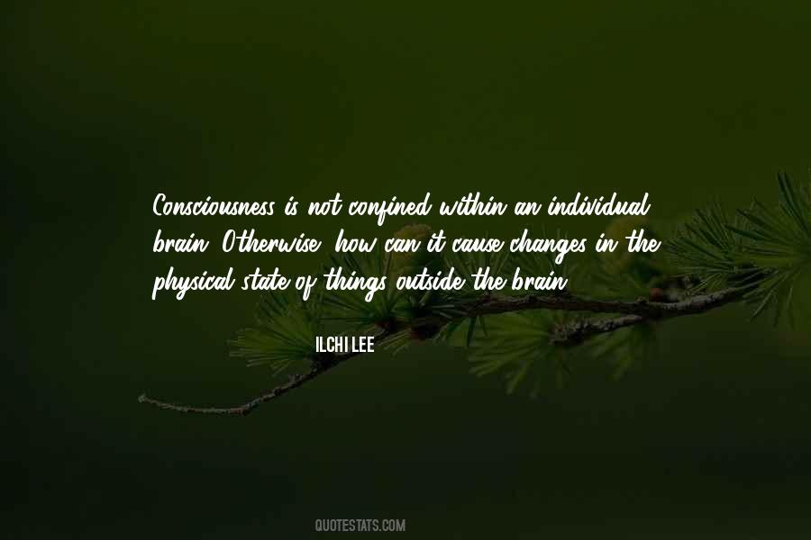 Consciousness Is Quotes #1060216