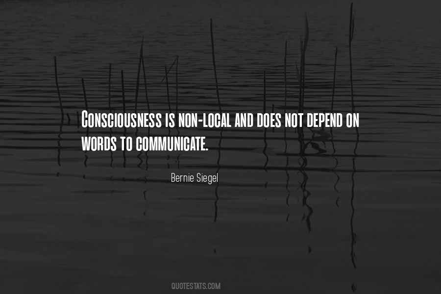 Consciousness Is Quotes #1142268