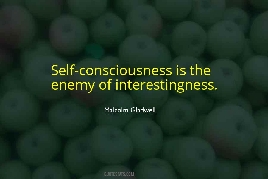 Consciousness Is Quotes #1165315