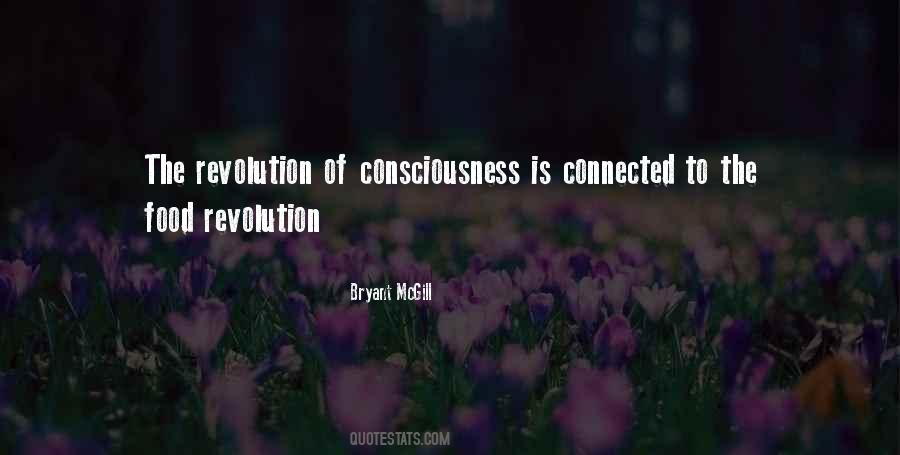 Consciousness Is Quotes #1235914