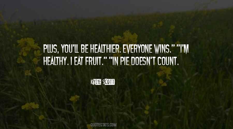 Be Healthier Quotes #153843