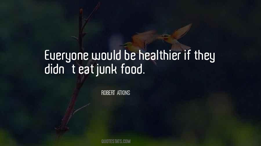 Be Healthier Quotes #356203