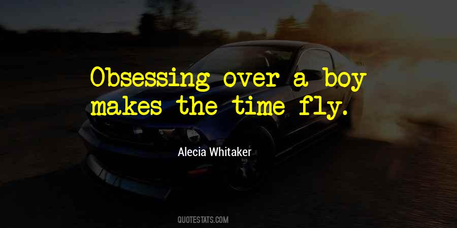 Quotes About Not Obsessing #848113