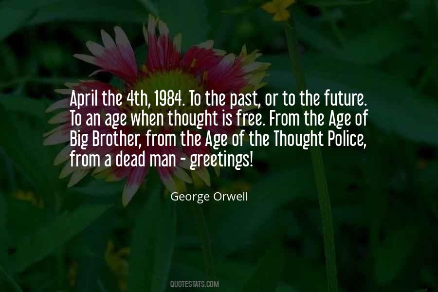 Quotes About Thought Police 1984 #1052209