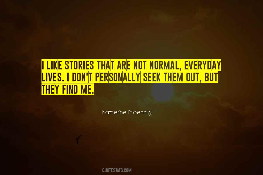 Quotes About Not Normal #1048348