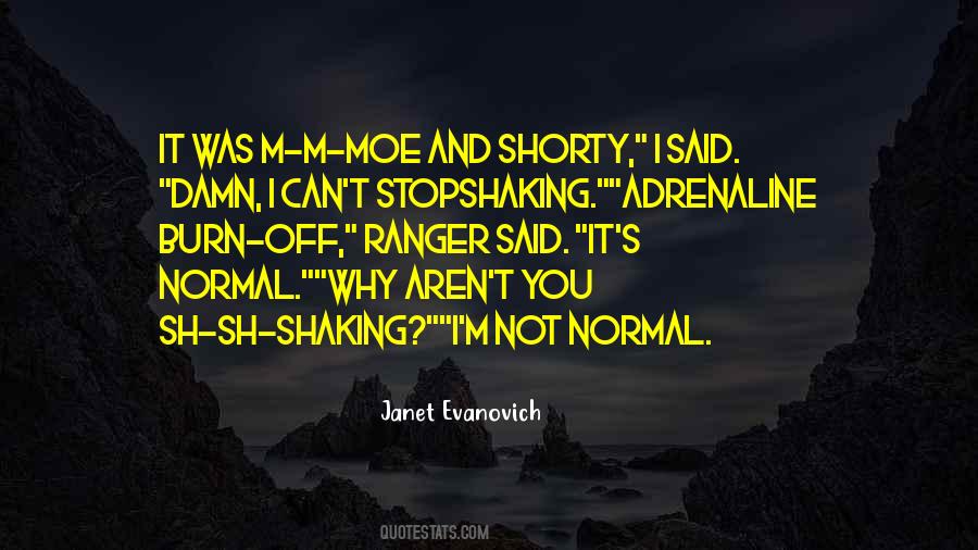 Quotes About Not Normal #1111548