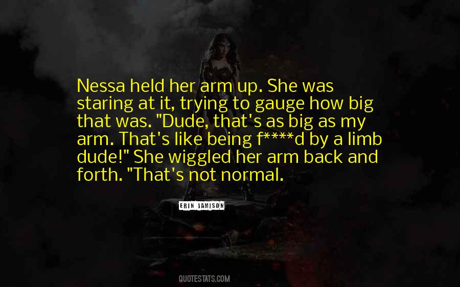 Quotes About Not Normal #1341746