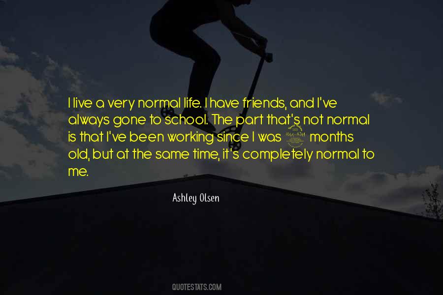 Quotes About Not Normal #1486768