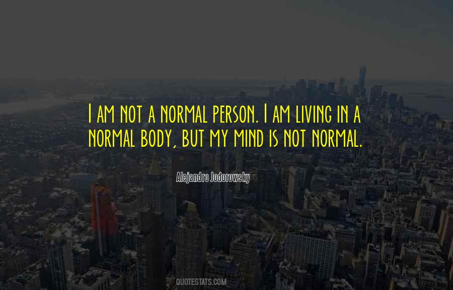 Quotes About Not Normal #52572
