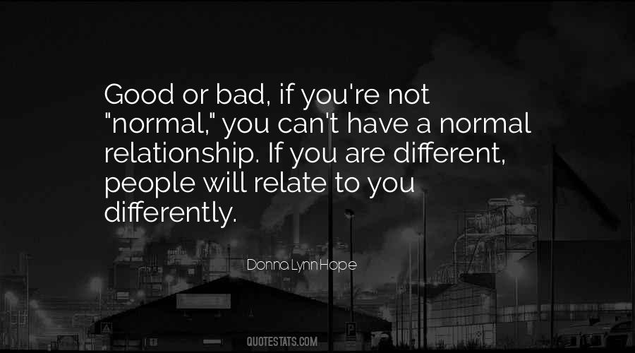 Quotes About Not Normal #9795