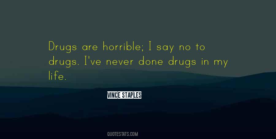 Quotes On Say No To Drugs #1714834