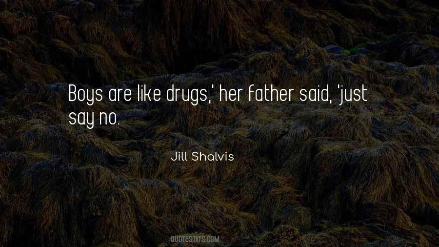 Quotes On Say No To Drugs #287797