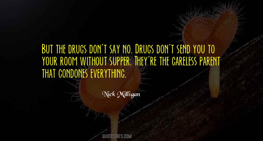 Quotes On Say No To Drugs #784406