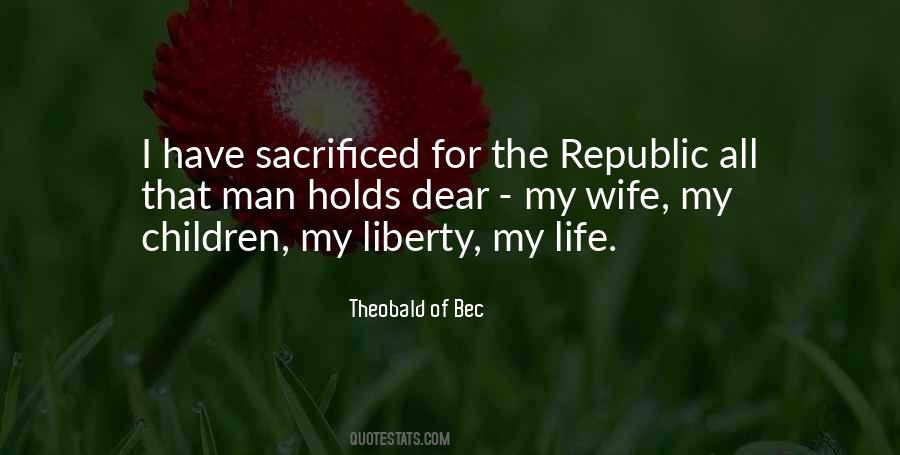 Sacrificed His Life Quotes #1418740