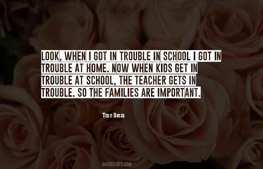 Quotes On School Our Second Home #130849