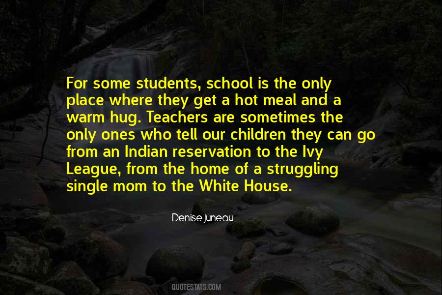 Quotes On School Our Second Home #207828