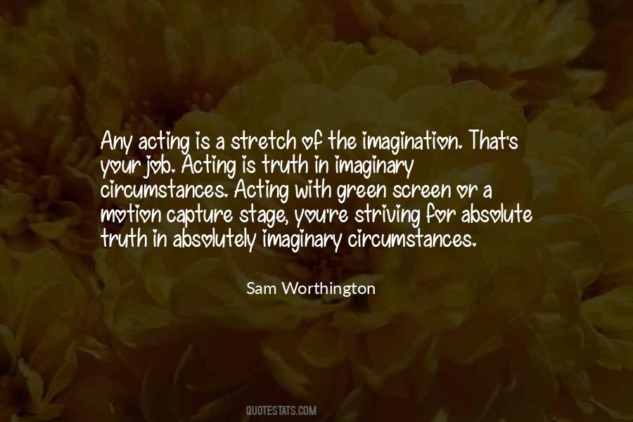 Quotes On Screen Acting #1067011