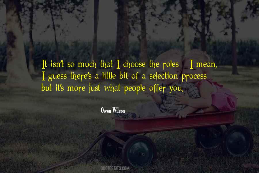 Quotes On Selection Process #1483859
