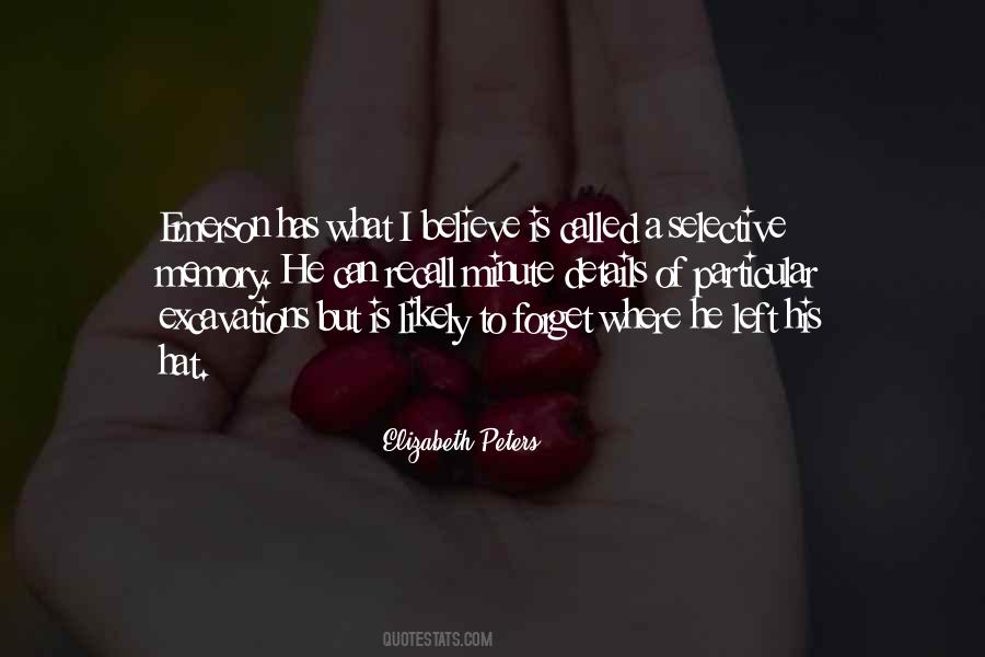 Quotes On Selective Memory #974686