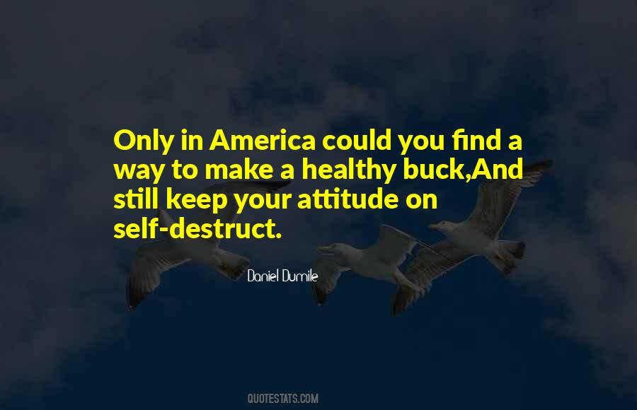 Quotes On Self Attitude #306291