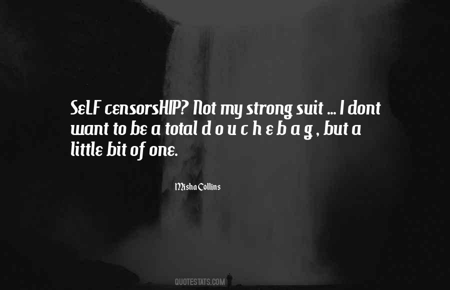 Quotes On Self Censorship #293597