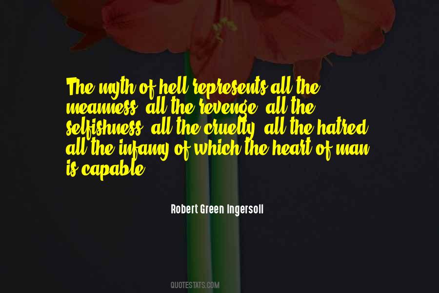 Quotes On Selfishness Of Man #713168