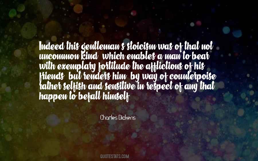 Quotes On Selfishness Of Man #813323