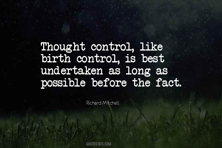 Quotes About Thought Control #26380