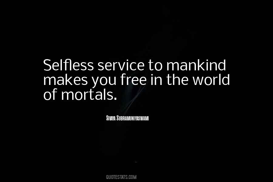 Quotes On Service To Mankind #614633