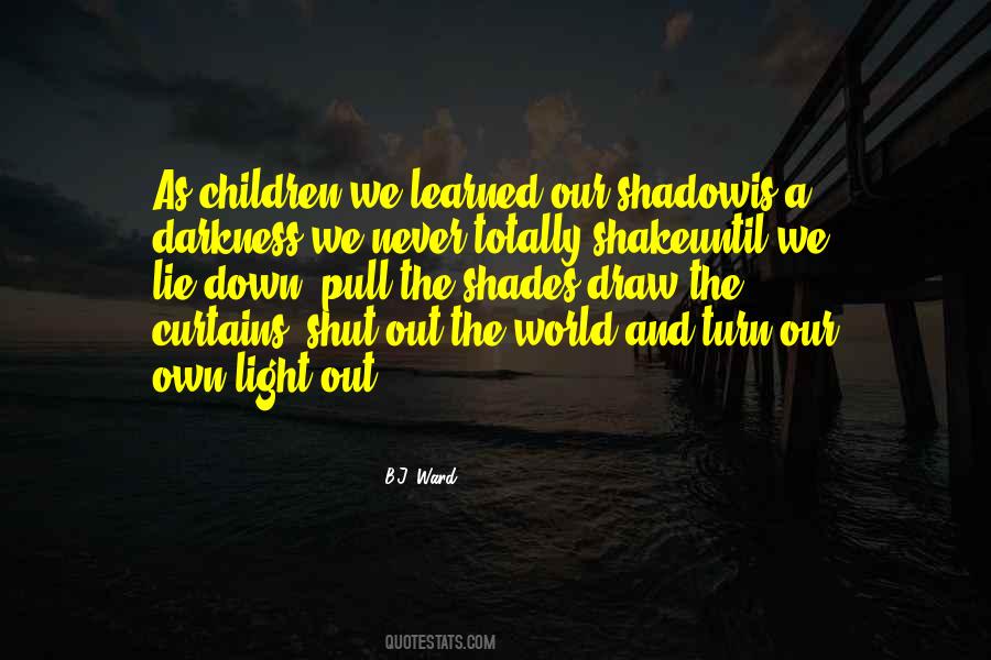 Quotes On Shadow And Darkness #1691857