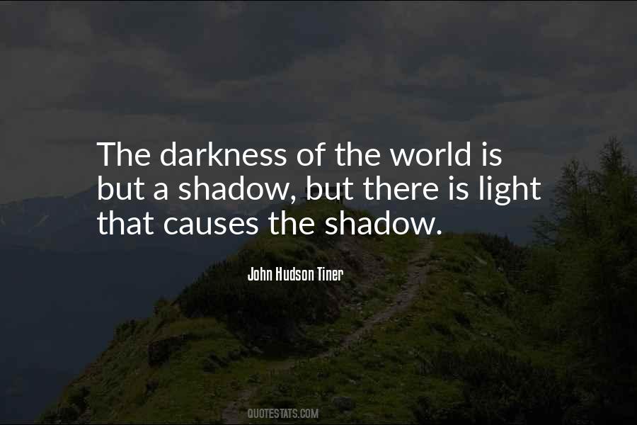 Quotes On Shadow And Darkness #381110