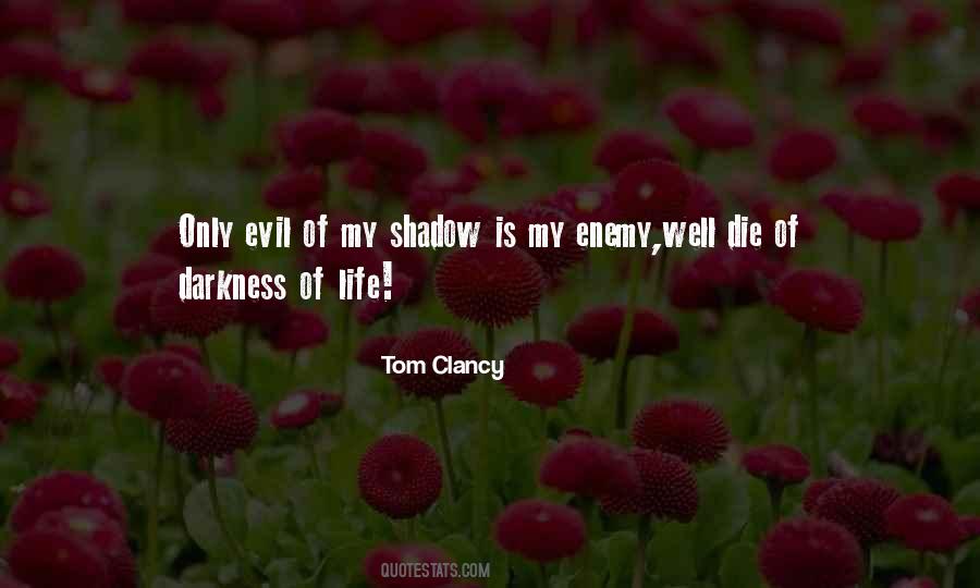 Quotes On Shadow Of Life #779790