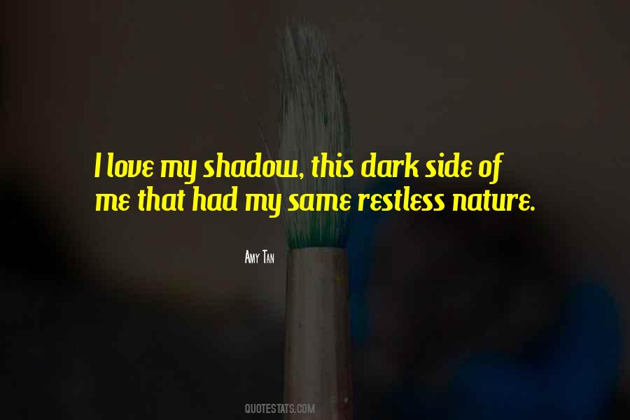 Quotes On Shadow Of Love #75084