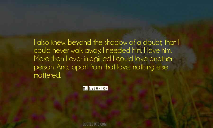Quotes On Shadow Of Love #886434