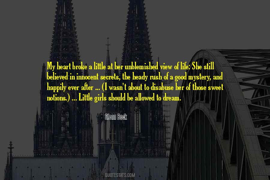 Quotes On She Broke My Heart #1795192