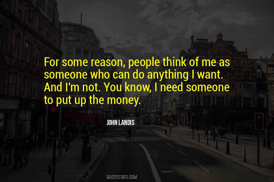 Quotes About Not Need Someone #42457