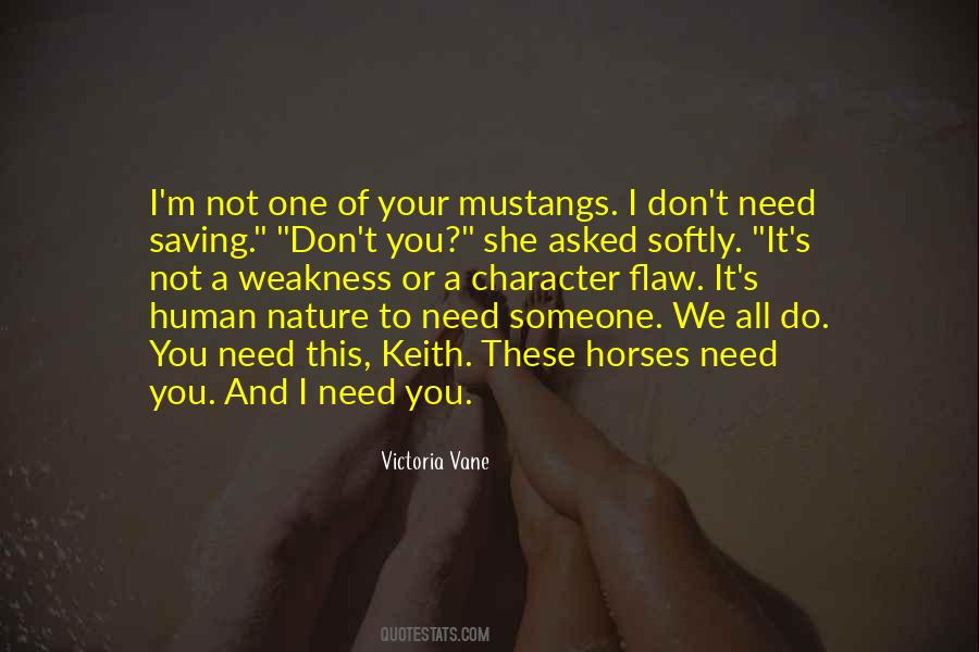 Quotes About Not Need Someone #603075