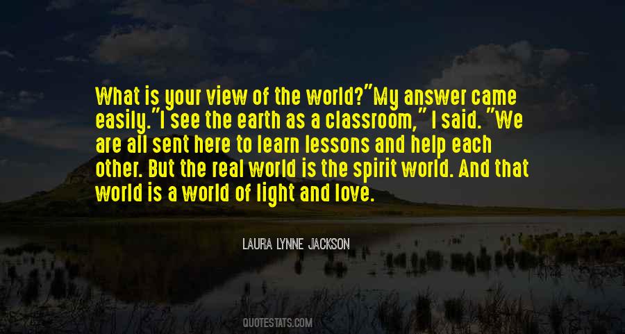 Your View Of The World Quotes #1383775