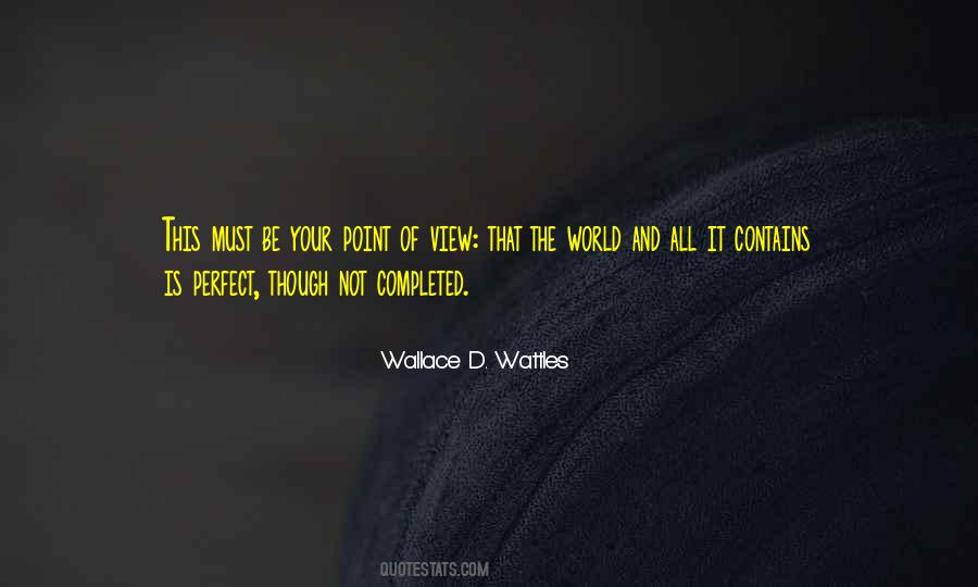 Your View Of The World Quotes #307733