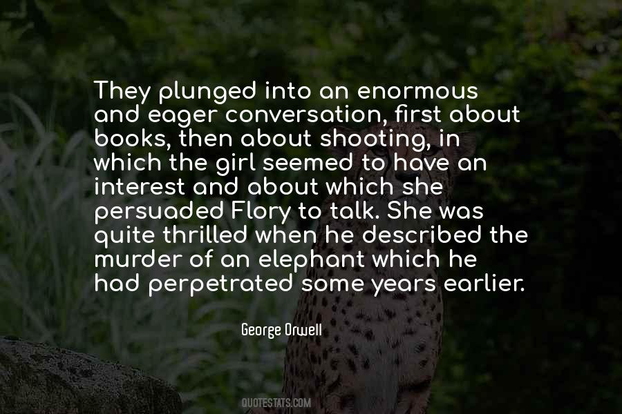 Quotes On Shooting An Elephant #1816145