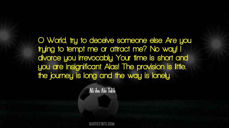 Quotes On Short Journey #1305043