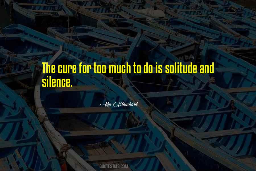 Quotes On Silence And Solitude #1415345