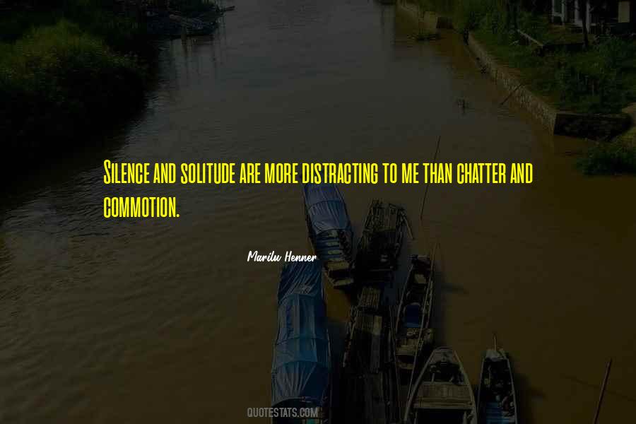 Quotes On Silence And Solitude #1668599